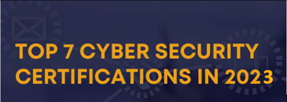 Best 7 Cybersecurity Certifications to Look for 2023